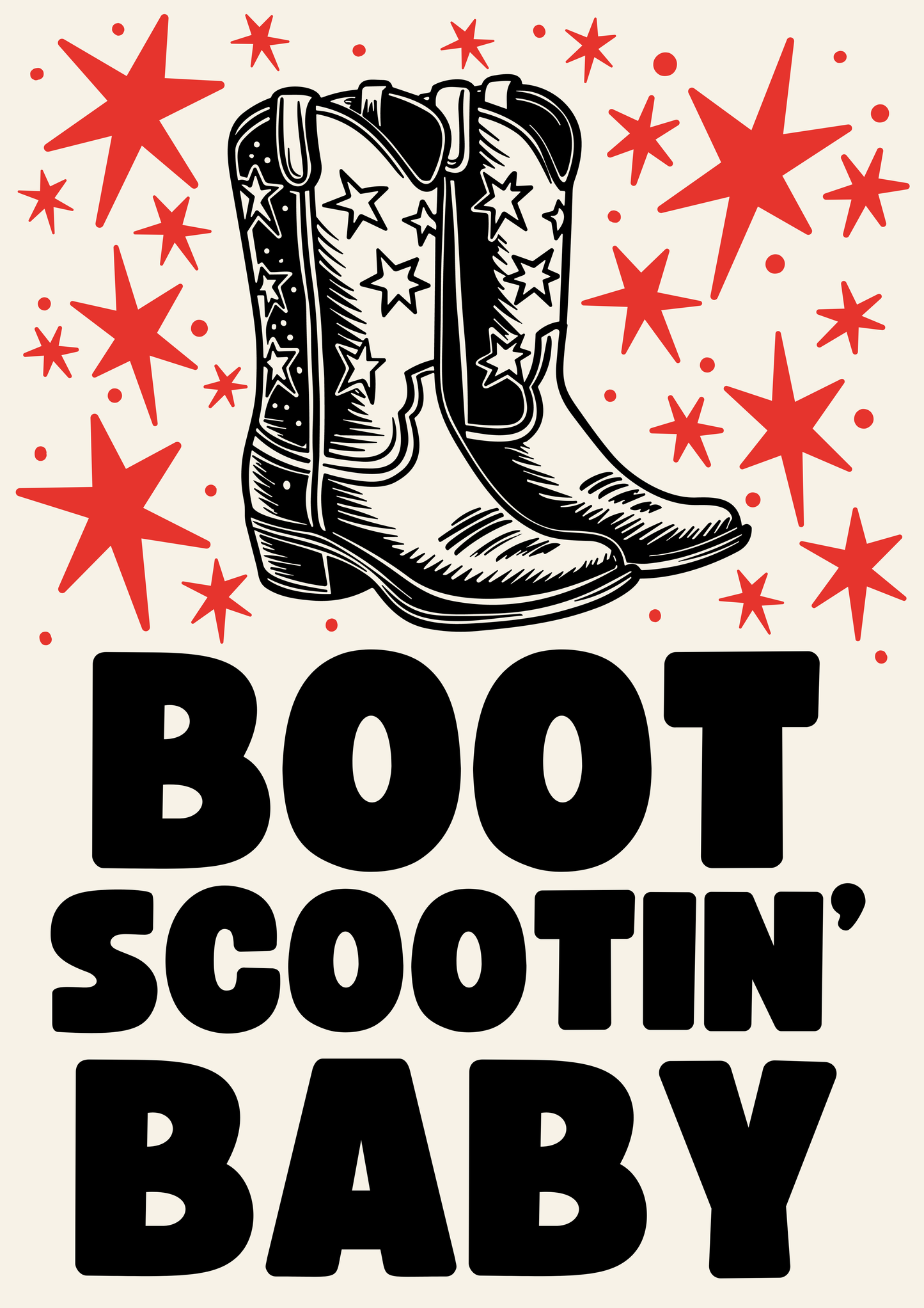 Boot Scootin’ baby print: A4